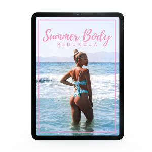 SUMMER BODY - program redukcja do lata